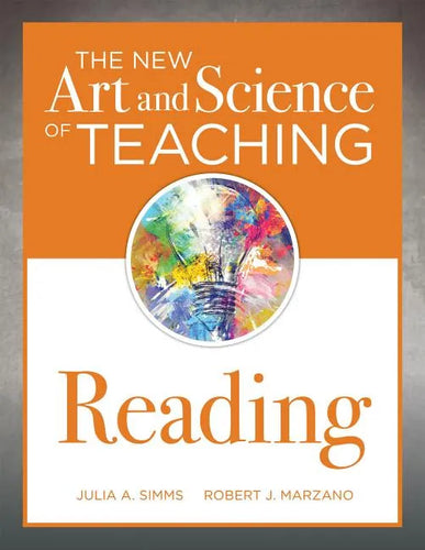 New Art and Science of Teaching Reading: (How to Teach Reading Comprehension Using a Literacy Development Model) - Paperback