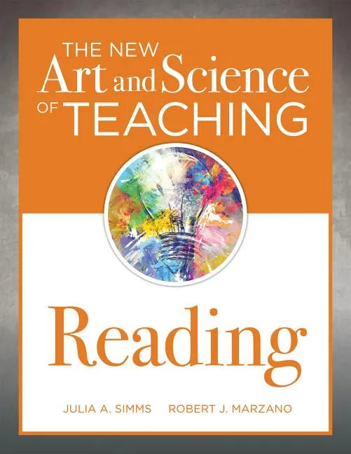 New Art and Science of Teaching Reading: (How to Teach Reading Comprehension Using a Literacy Development Model) - Paperback