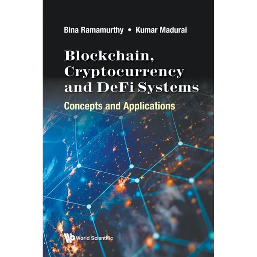 Blockchain, Cryptocurrency and Defi Systems - Paperback
