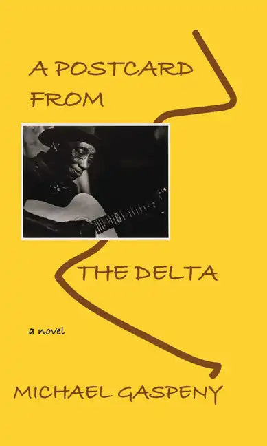 A Postcard from the Delta - Paperback