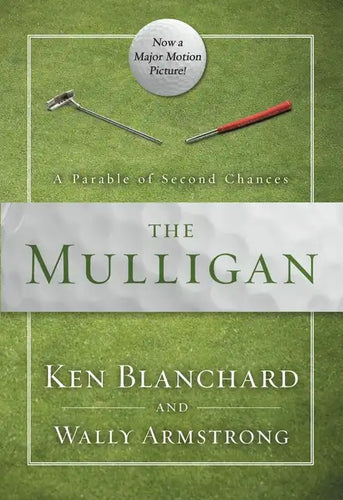 The Mulligan: A Parable of Second Chances - Paperback