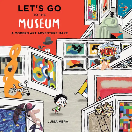 Let's Go to the Museum: A Modern Art Adventure Maze - Hardcover