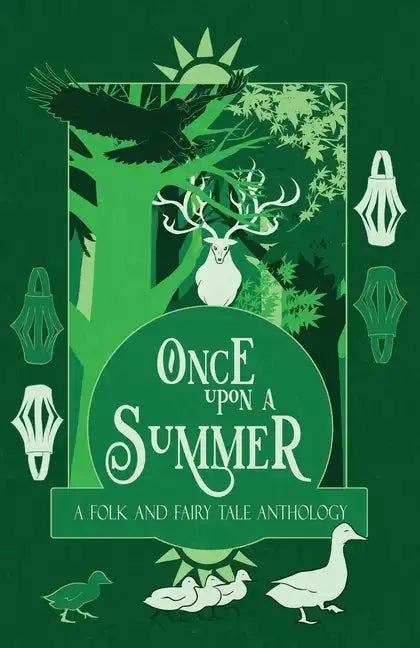 Once Upon a Summer: A Folk and Fairy Tale Anthology - Paperback