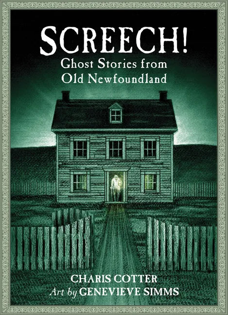 Screech!: Ghost Stories from Old Newfoundland - Paperback