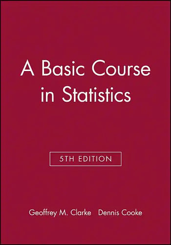 A Basic Course in Statistics - Paperback