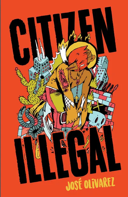 Citizen Illegal - Paperback