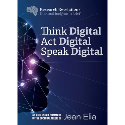 Think Digital, Speak Digital, Act Digital - Paperback