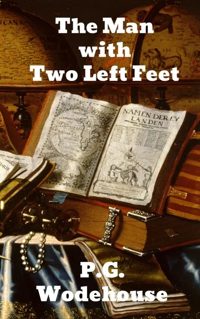 The Man With Two Left Feet - Hardcover