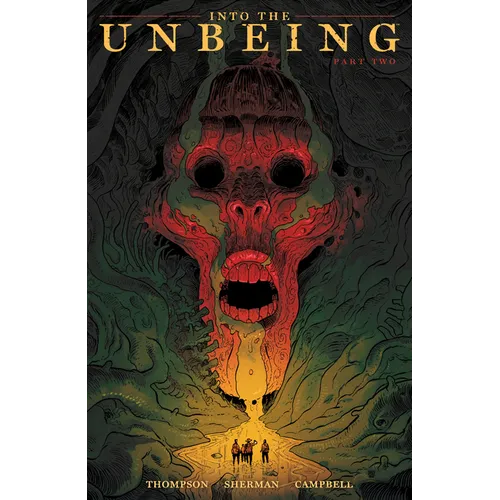 Into the Unbeing Volume 2