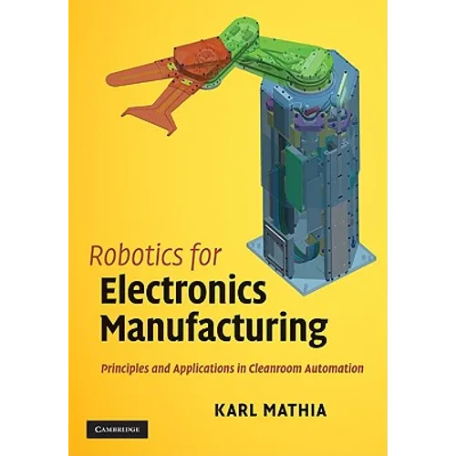 Robotics for Electronics Manufacturing - Hardcover