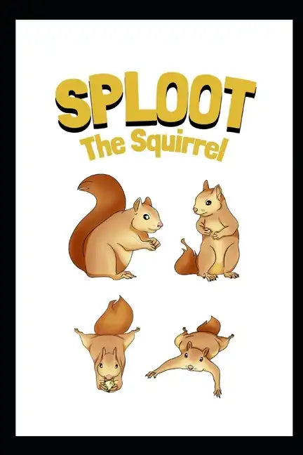 SPLOOT The Squirrel - Paperback