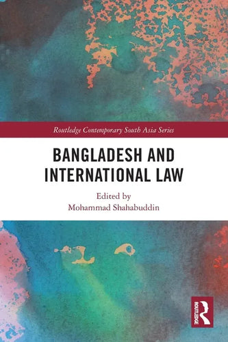 Bangladesh and International Law - Paperback