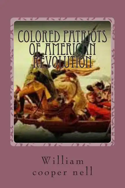 colored patriots of american revolution - Paperback