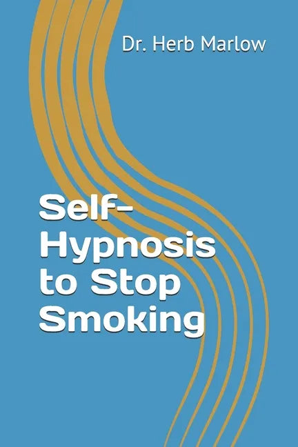 Self-Hypnosis to Stop Smoking - Paperback