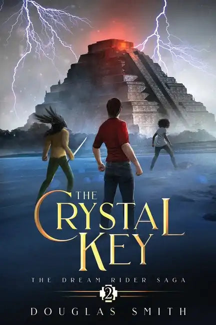 The Crystal Key: The Dream Rider Saga, Book 2 - Paperback
