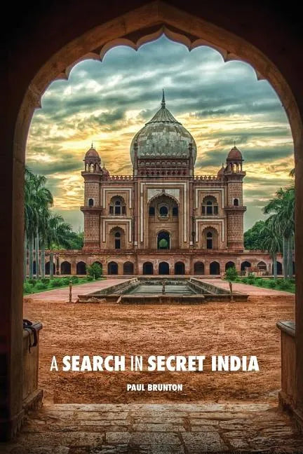 A Search in Secret India - Paperback