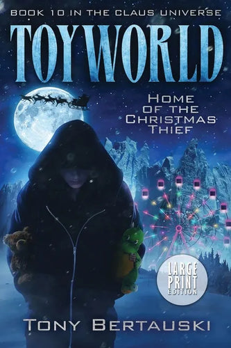 ToyWorld (Large Print): Home of the Christmas Thief - Paperback