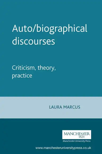 Auto/Biographical Discourses: Criticism, Theory, Practice - Paperback