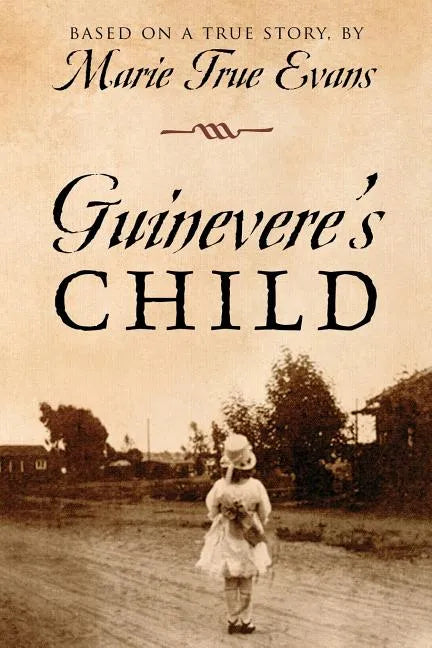 Guinevere's Child - Paperback