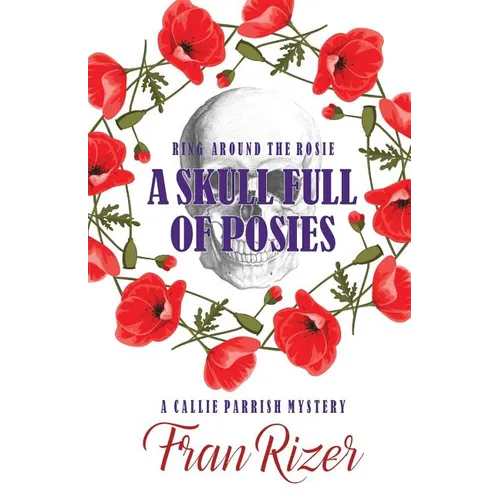 A Skull Full of Posies - Paperback