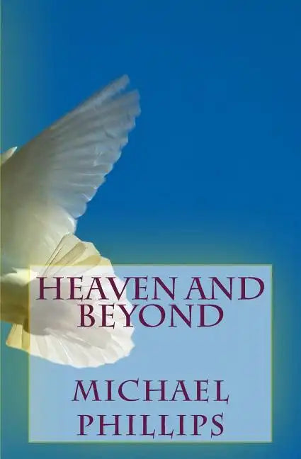 Heaven and Beyond - Paperback