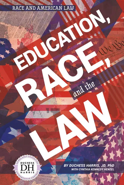 Education Race and the Law - Library Binding