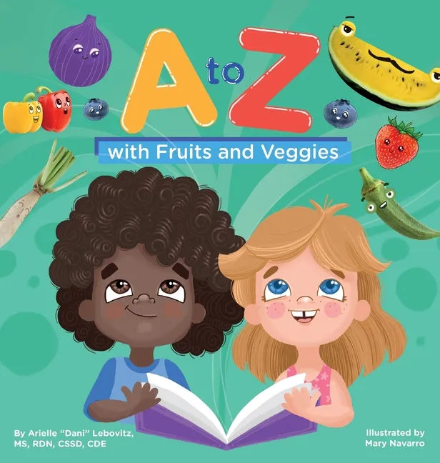 A to Z with Fruits and Veggies - Hardcover