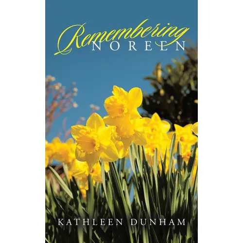 Remembering Noreen - Hardcover