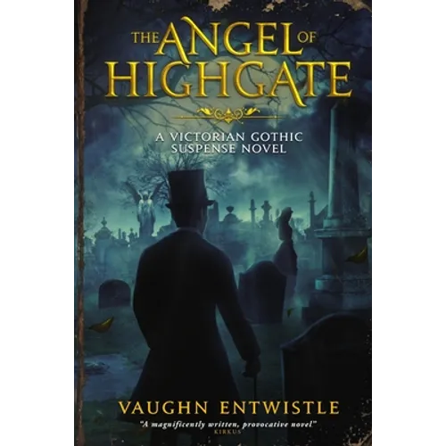 The Angel of Highgate: A Gothic Victorian Thriller - Paperback