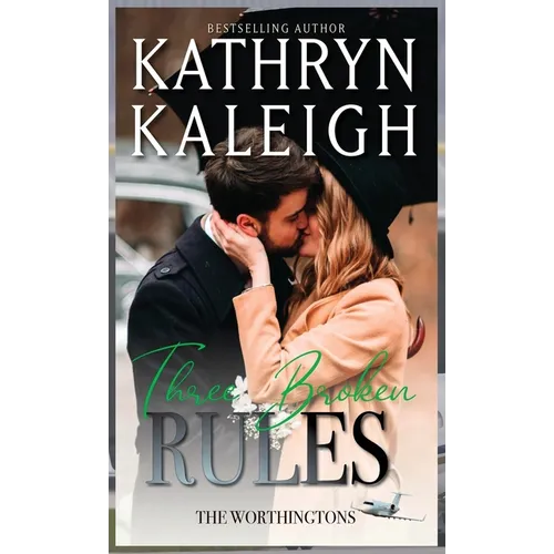 Three Broken Rules: Magnetic North Series - Hardcover