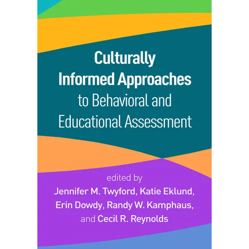 Culturally Informed Approaches to Behavioral and Educational Assessment - Hardcover