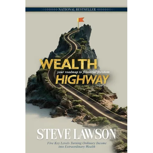 Wealth Highway: Your Roadmap to Financial Freedom - Paperback