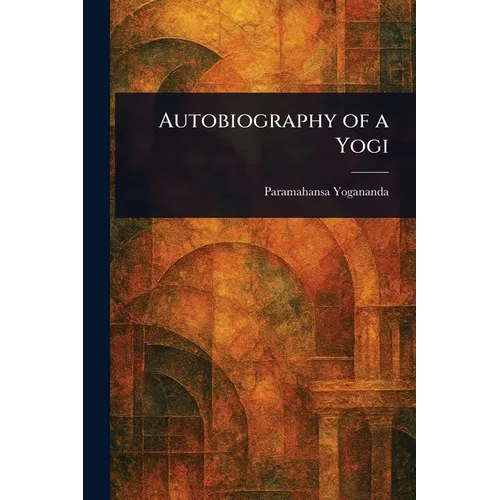 Autobiography of a Yogi - Paperback
