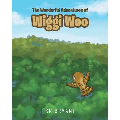 The Wonderful Adventures of Wiggi Woo - Paperback