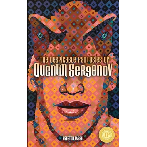 The Despicable Fantasies of Quentin Sergenov - Paperback