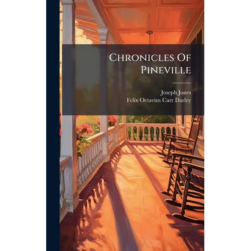 Chronicles Of Pineville - Hardcover