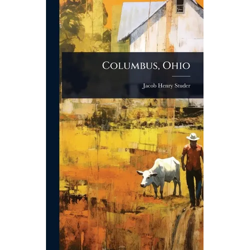 Columbus, Ohio - Hardcover