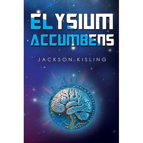 Elysium Accumbens - Paperback