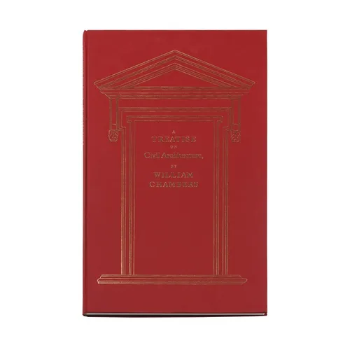 A Treatise on Civil Architecture - Hardcover