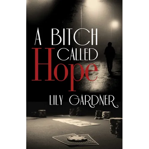 A Bitch Called Hope - Paperback