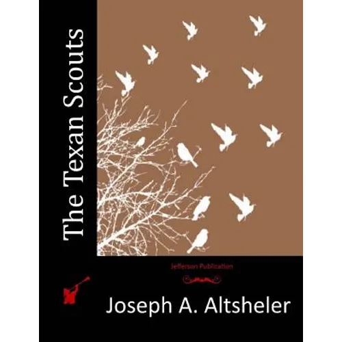The Texan Scouts - Paperback
