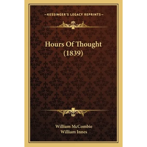 Hours Of Thought (1839) - Paperback
