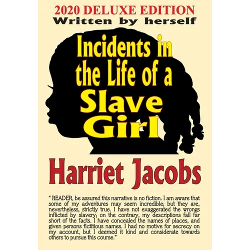Incidents in the Life of a Slave Girl - Hardcover
