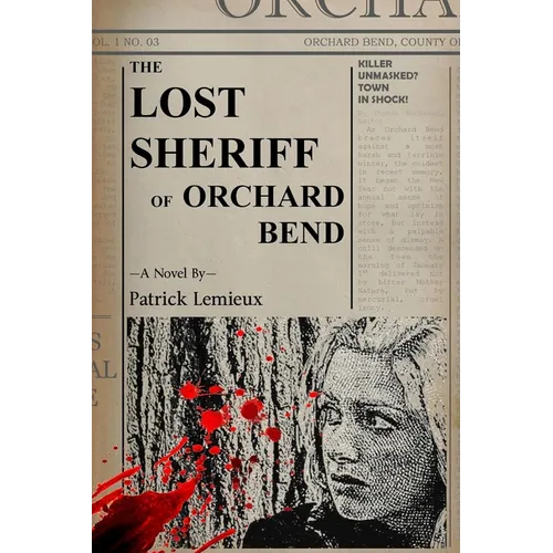 The Lost Sheriff of Orchard Bend - Paperback