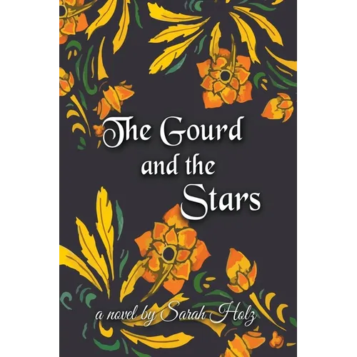 The Gourd and the Stars - Paperback