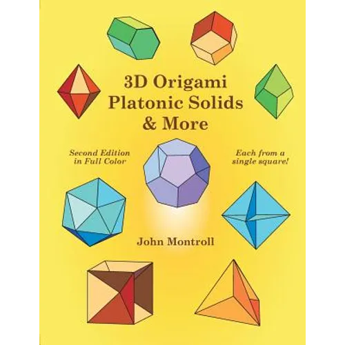 3D Origami Platonic Solids & More - Paperback