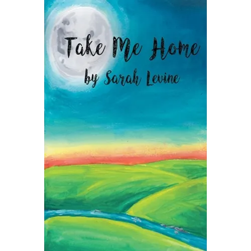 Take Me Home - Paperback