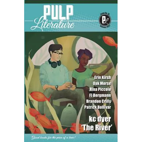 Pulp Literature Autumn 2017: Issue 16 - Paperback