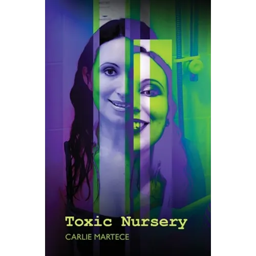 Toxic Nursery - Paperback
