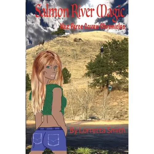 Salmon River Magic: Nez Perce Coven Chronicles - Paperback